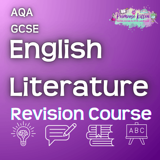 AQA GCSE English Literature | Full Revision Course - Primrose Kitten