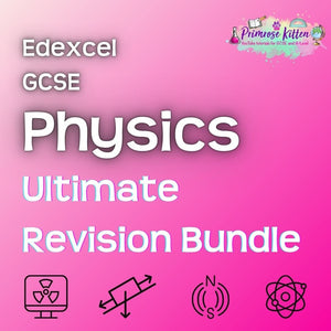 Edexcel GCSE Physics | Ultimate Revision Bundle - Primrose Kitten