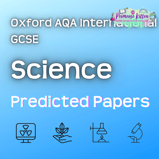 GCSE Science Predicted Papers | Oxford AQA International - Primrose Kitten