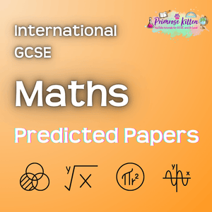 International GCSE Maths | Predicted Papers - Primrose Kitten