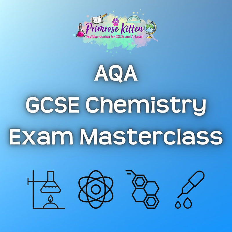 AQA GCSE Chemistry Exam Masterclass - Primrose Kitten