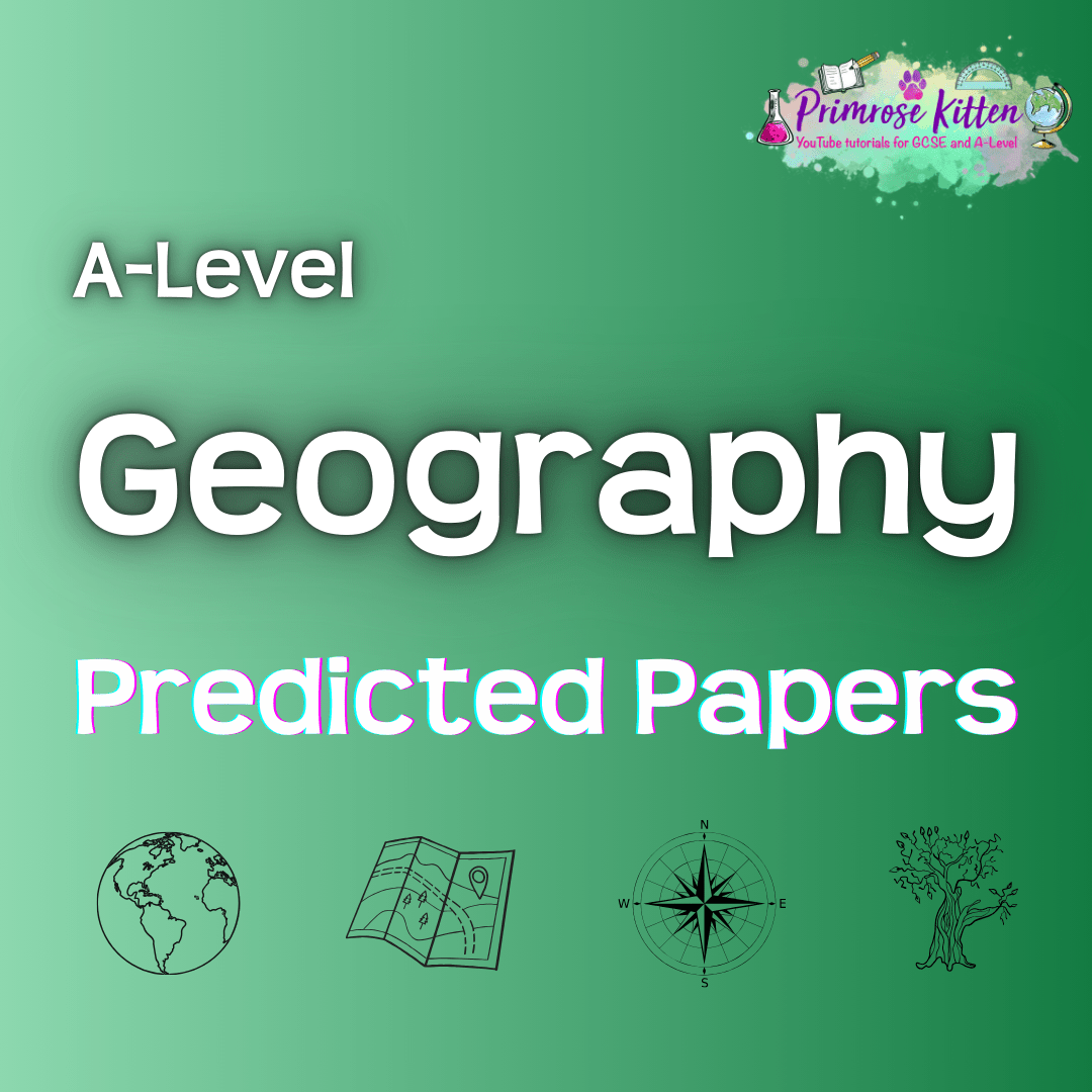 A - Level Geography | Predicted Papers - Primrose Kitten