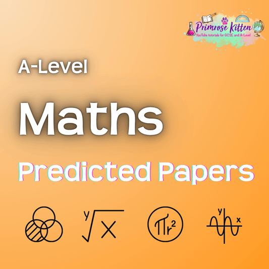 A-Level Maths | Predicted Papers - Primrose Kitten