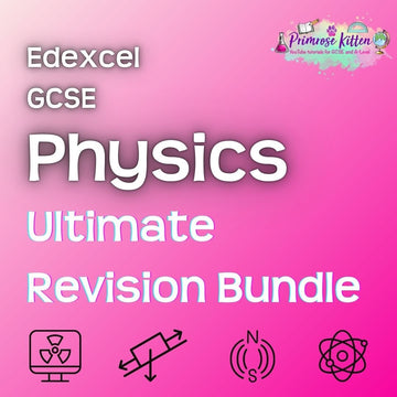Edexcel GCSE Physics | Ultimate Revision Bundle - Primrose Kitten