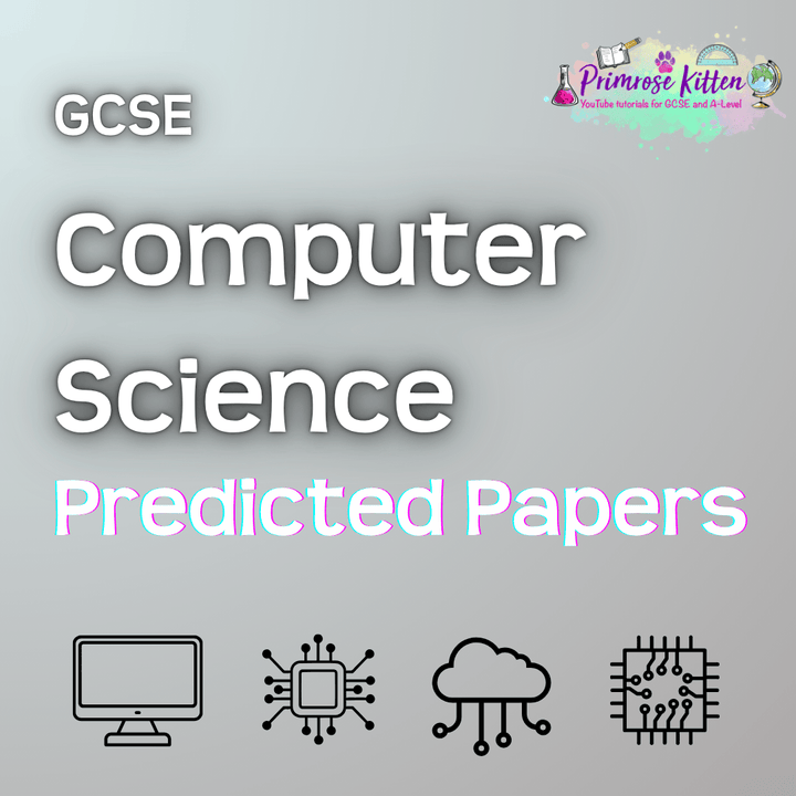 GCSE Computer Science | Predicted Papers– Primrose Kitten