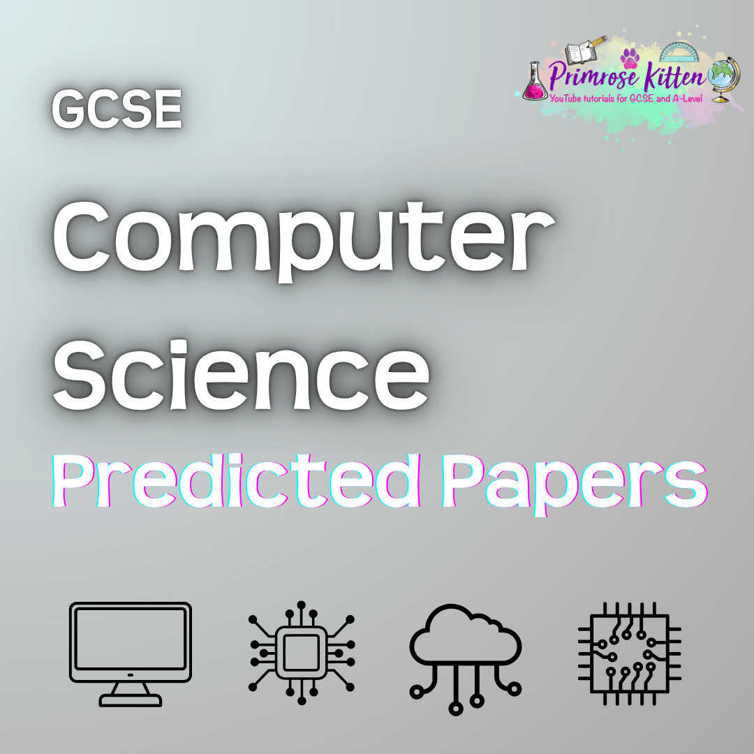GCSE Computer Science | Predicted Papers - Primrose Kitten