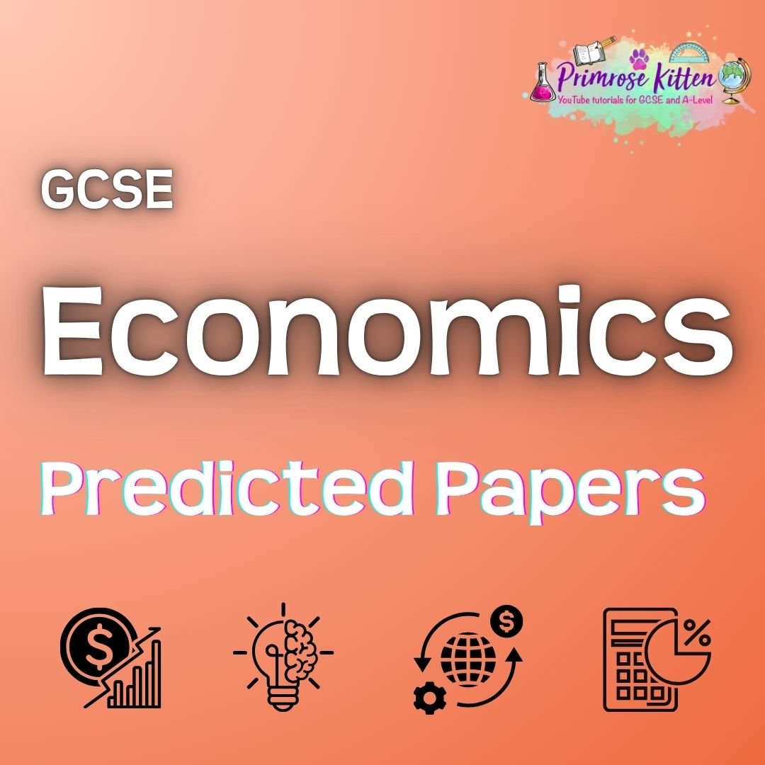 GCSE Economics | Predicted Papers - Primrose Kitten