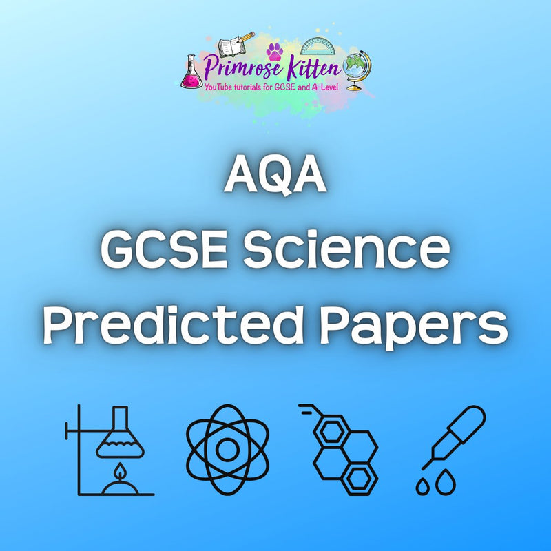 GCSE Science Predicted Papers - AQA - Primrose Kitten