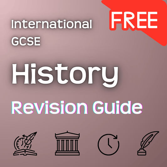 International GCSE History | Free Revision Guide - Primrose Kitten