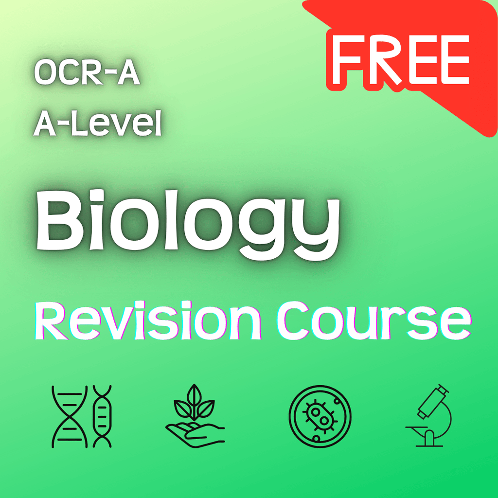 OCR-A A-Level Biology | Free Revision Course