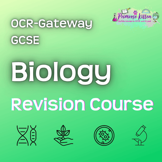 OCR - Gateway GCSE Biology | Full Revision Course - Primrose Kitten
