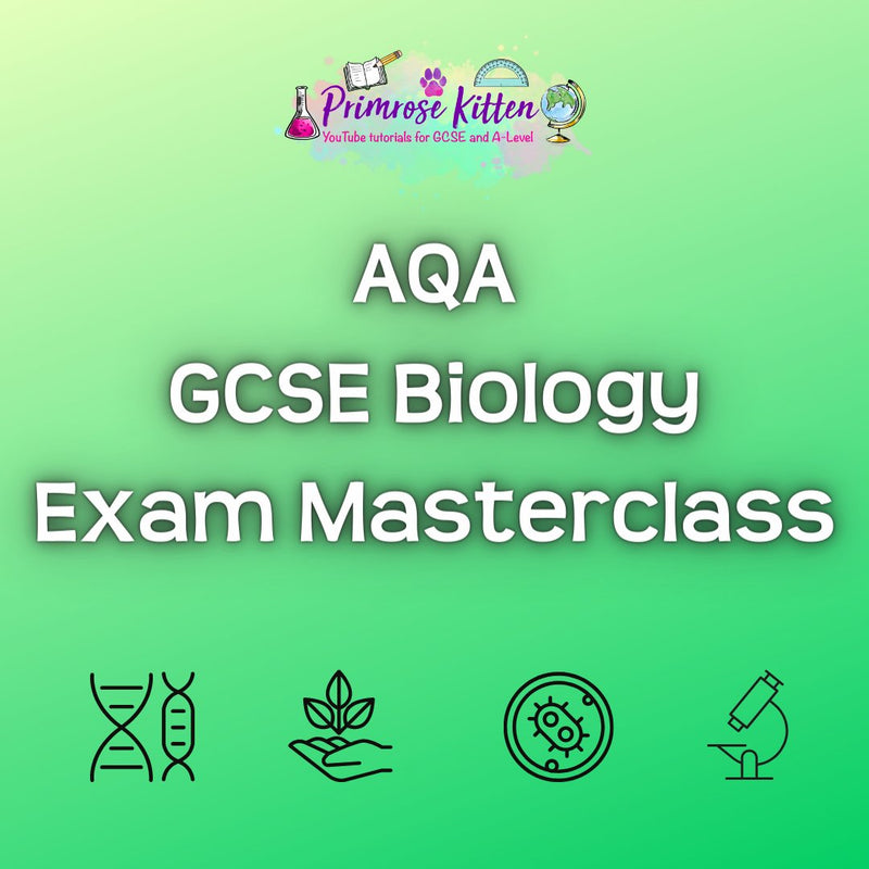 AQA GCSE Biology Exam Masterclass - Primrose Kitten