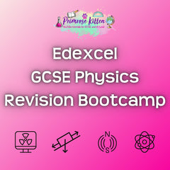 Edexcel GCSE Physics Revision Bootcamp - Primrose Kitten