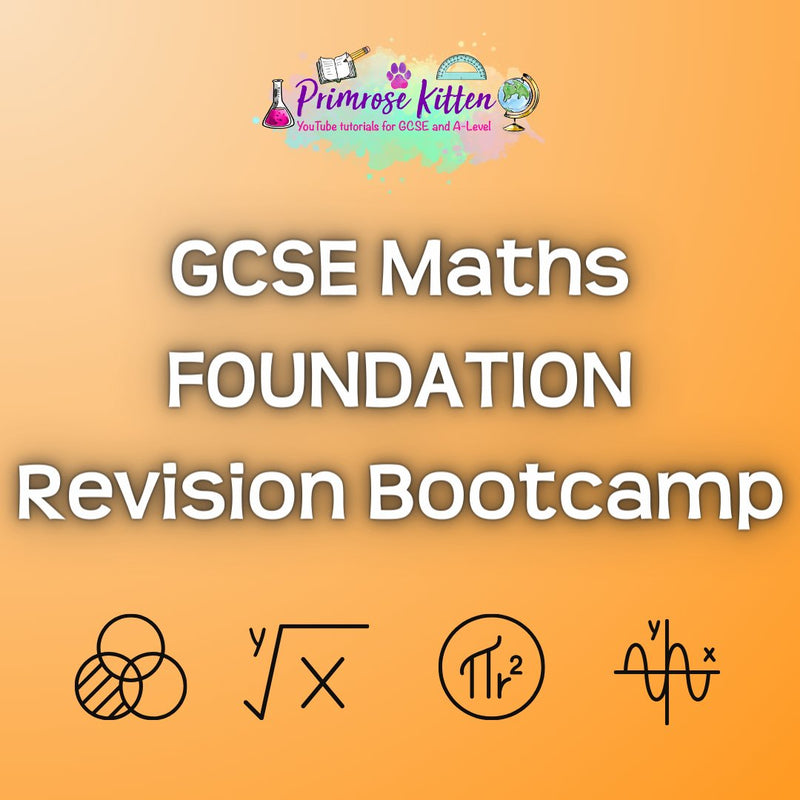 GCSE Maths (Foundation) Revision Bootcamp - Primrose Kitten