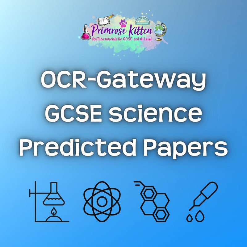 GCSE Science Predicted Papers - OCR Gateway - Primrose Kitten