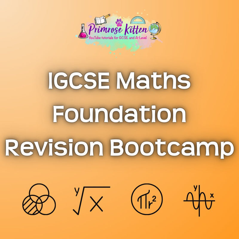 IGCSE Maths (Foundation) Revision Bootcamp - Primrose Kitten