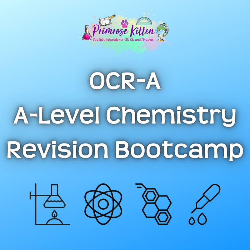 OCR-A A-Level Chemistry Revision Bootcamp - Primrose Kitten